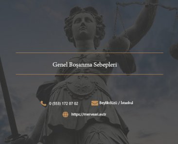 Genel Boşanma Sebepleri