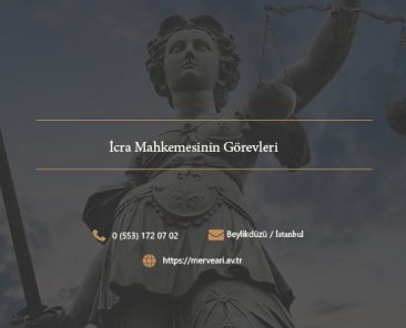 İcra Mahkemesinin Görevleri