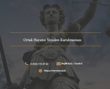 Ortak hayatın yeniden kurulmaması