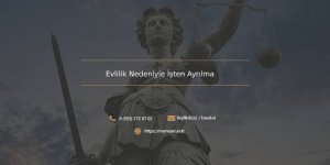 Evlilik Nedeniyle İşten Ayrılma