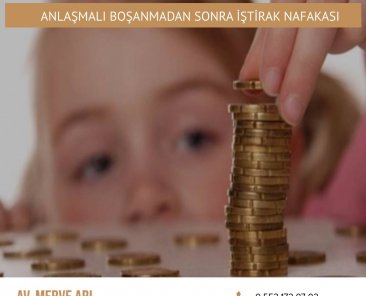 Anlaşmalı Boşanmadan Sonra İştirak Nafakası