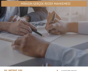 Mirasın Gerçek Reddi Mahkemesi