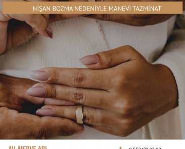 Nişan Bozma Nedeniyle Manevi Tazminat