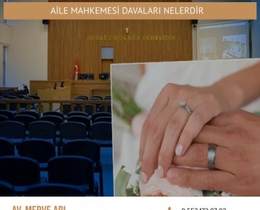 Aile Mahkemesi Davaları Nelerdir