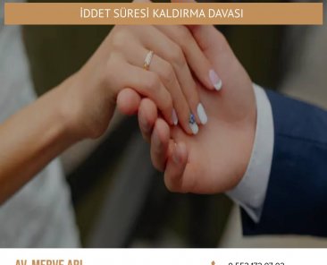iddet süresi kaldırma davası