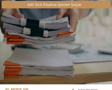 Adli Sicil Kaydına İşlenen Suçlar