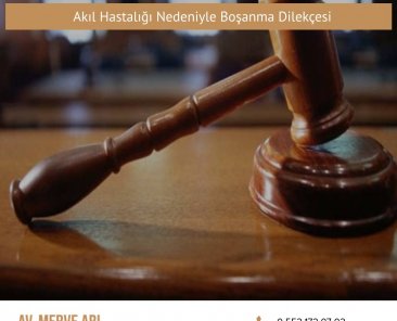 Akıl Hastalığı Nedeniyle Boşanma Dilekçesi