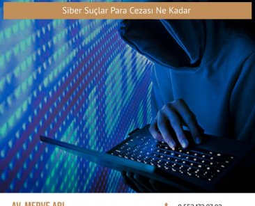 Siber Suçlar Para Cezası Ne Kadar