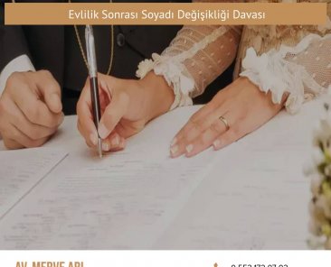 Evlilik Sonrası Soyadı Değişikliği Davası