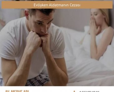Evliyken Aldatmanın Cezası