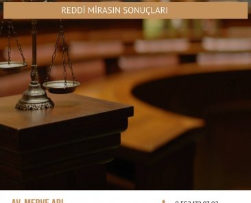 Reddi Mirasın Sonuçları