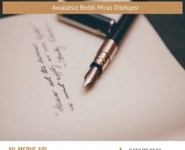 Avukatsız Reddi Miras Dilekçesi