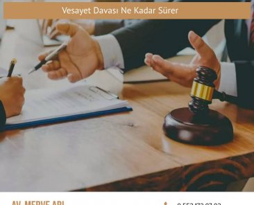 Vesayet Davası Ne Kadar Sürer