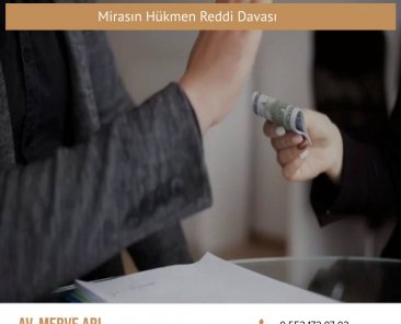 Mirasın Hükmen Reddi Davası