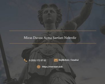 Miras Davası Açma Şartları Nelerdir