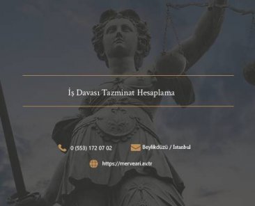 İş Davası Tazminat Hesaplama