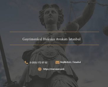 Gayrimenkul Hukuku Avukatı İstanbul